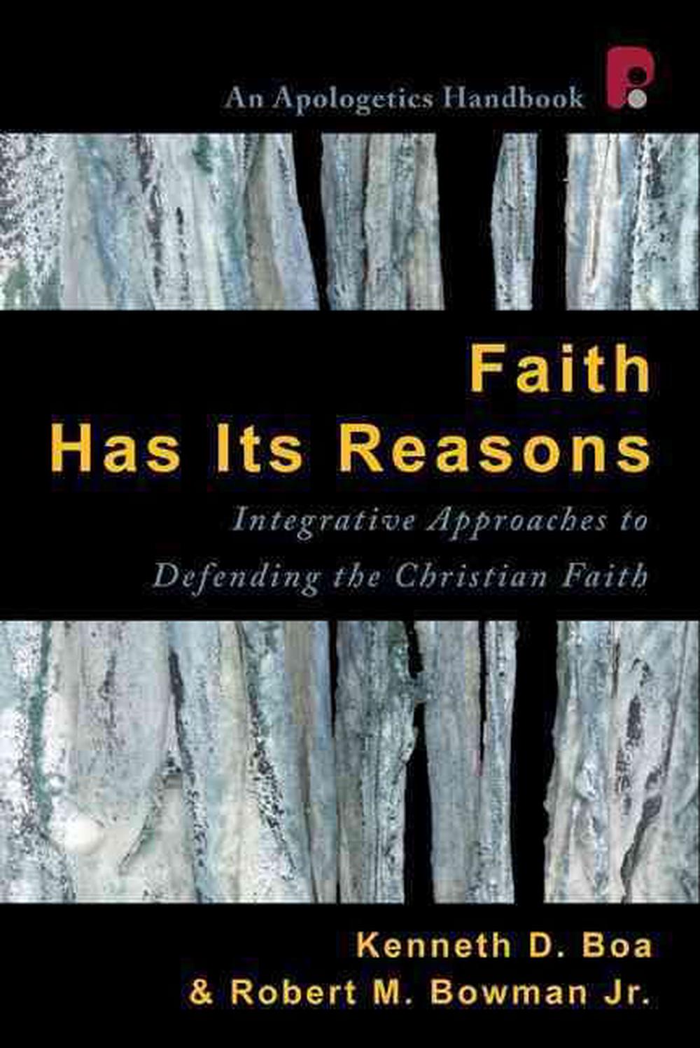 Faith Has Its Reasons - Re-vived