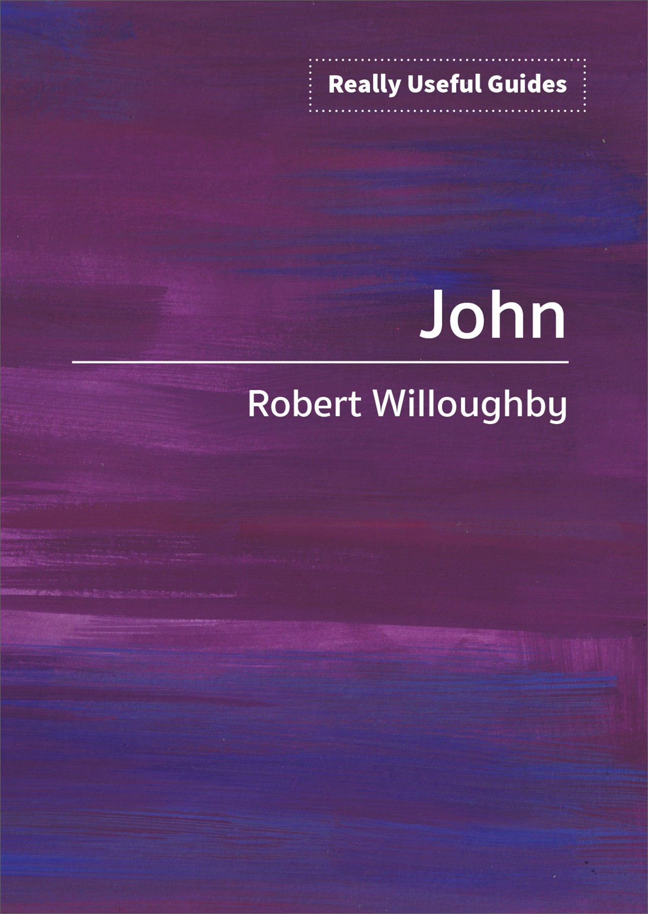 Really Useful Guides: John - Re-vived