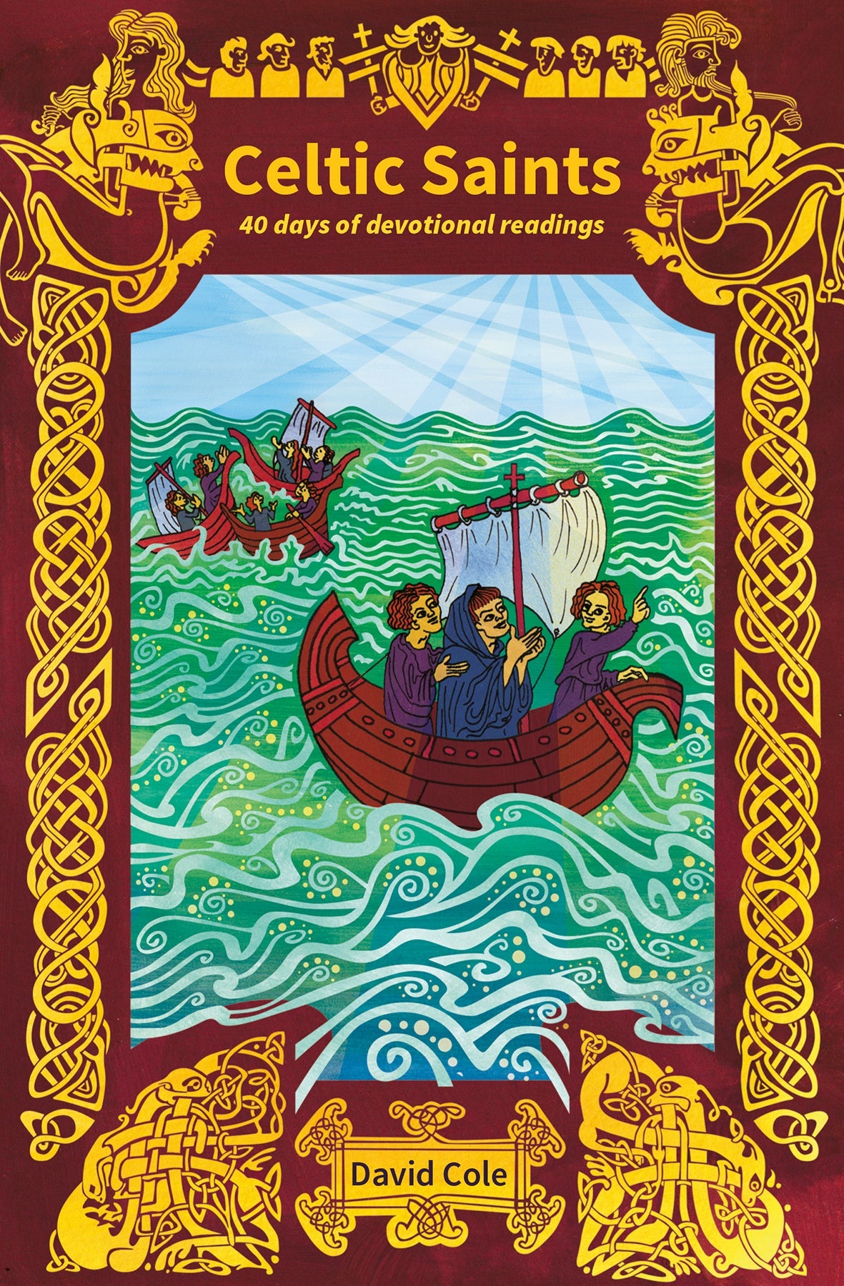 40 Days with the Celtic Saints - Re-vived