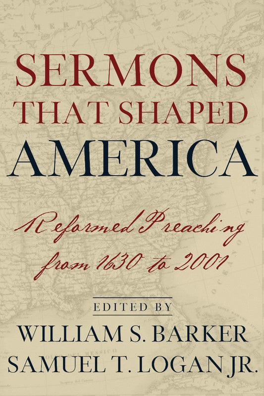 Sermons That Shaped America - Re-vived