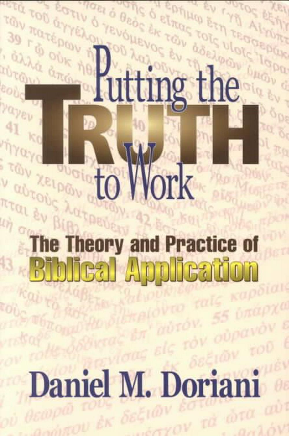 Putting the Truth To Work - Re-vived
