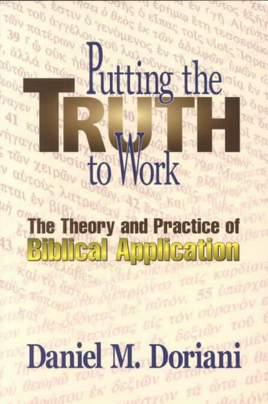 Putting the Truth To Work - Re-vived