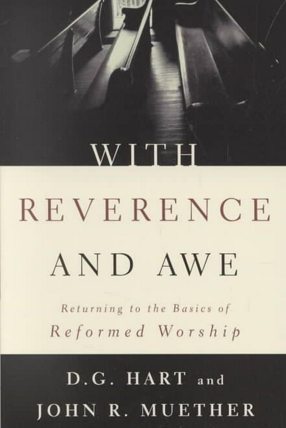 With Reverence and Awe - Re-vived