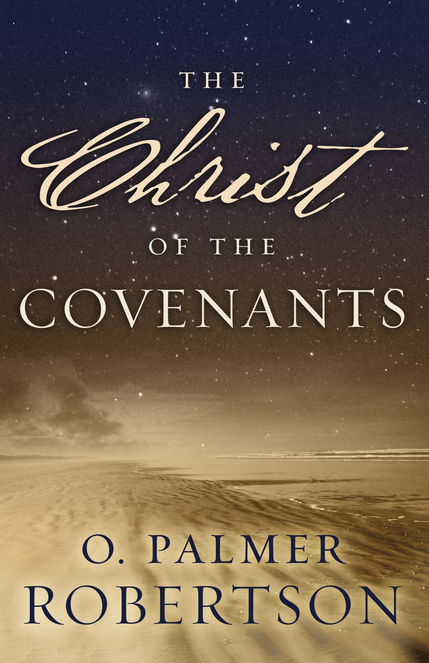 The Christ of the Covenants - Re-vived