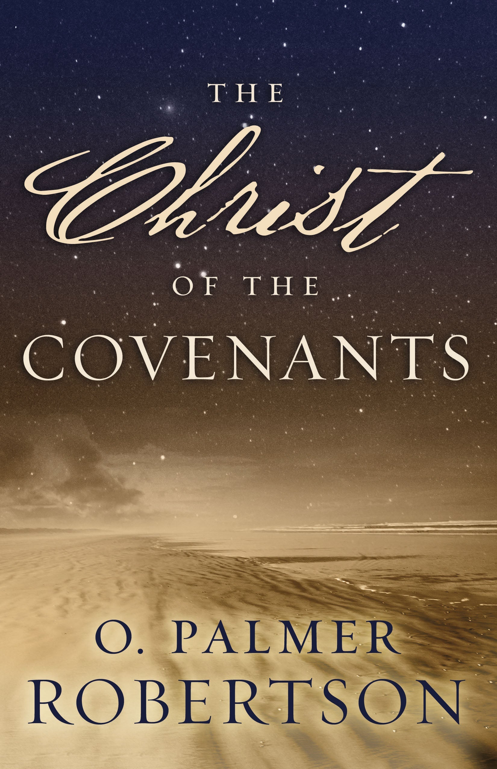 The Christ of the Covenants - Re-vived