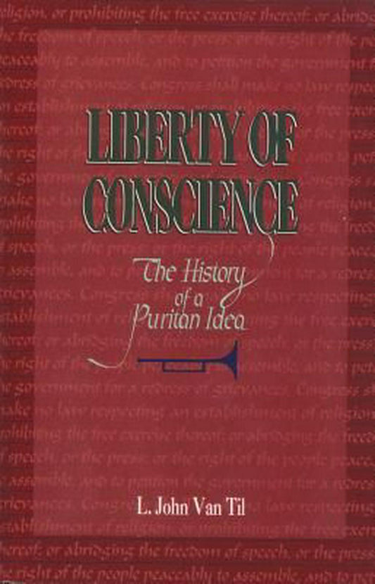 Liberty of Conscience - Re-vived