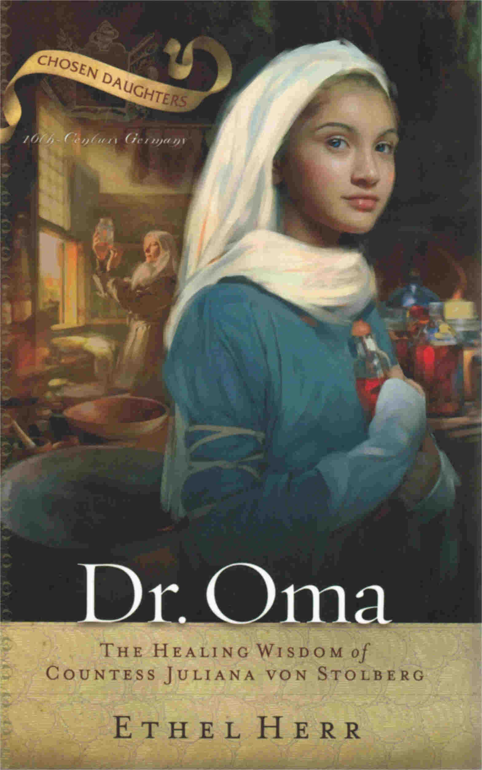 Dr. Oma: The Healing Wisdom of Countess Juliana Von Stolberg - Re-vived