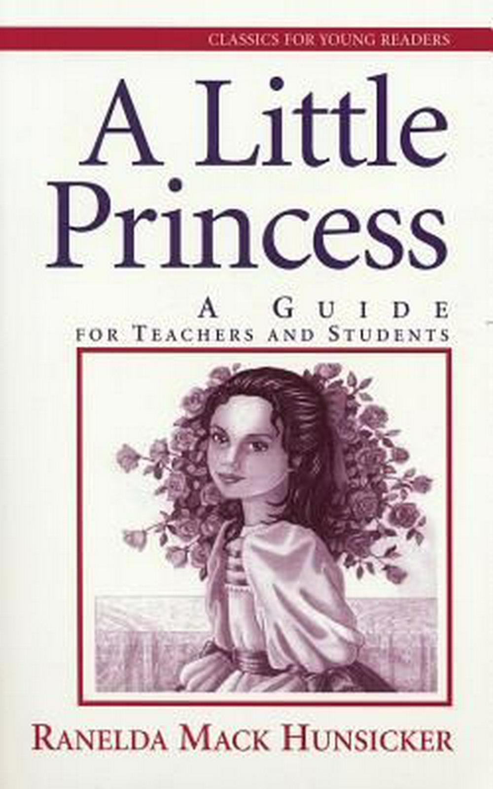 Little Princess, A: Guide for Teachers and Students - Re-vived