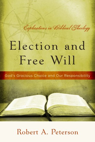 Election and Free Will - Re-vived