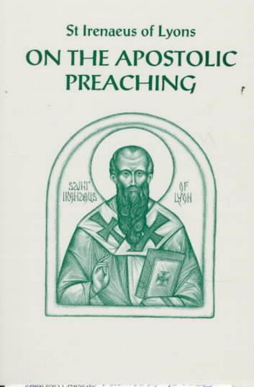 On the Apostolic Preaching - Re-vived