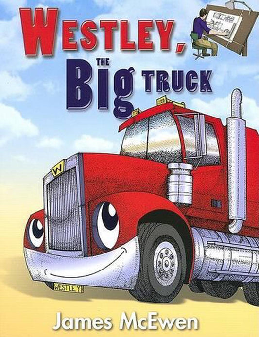 Westley, the Big Truck - Re-vived