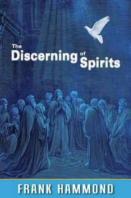 The Discerning of Spirits - Re-vived