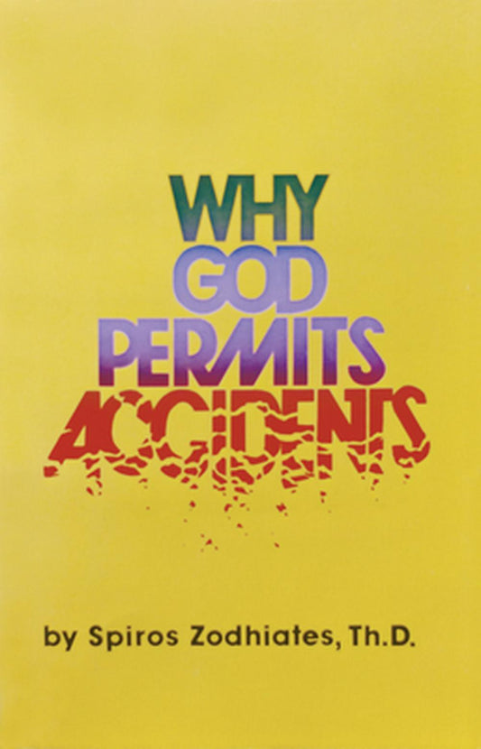 Why God Permits Accidents - Re-vived