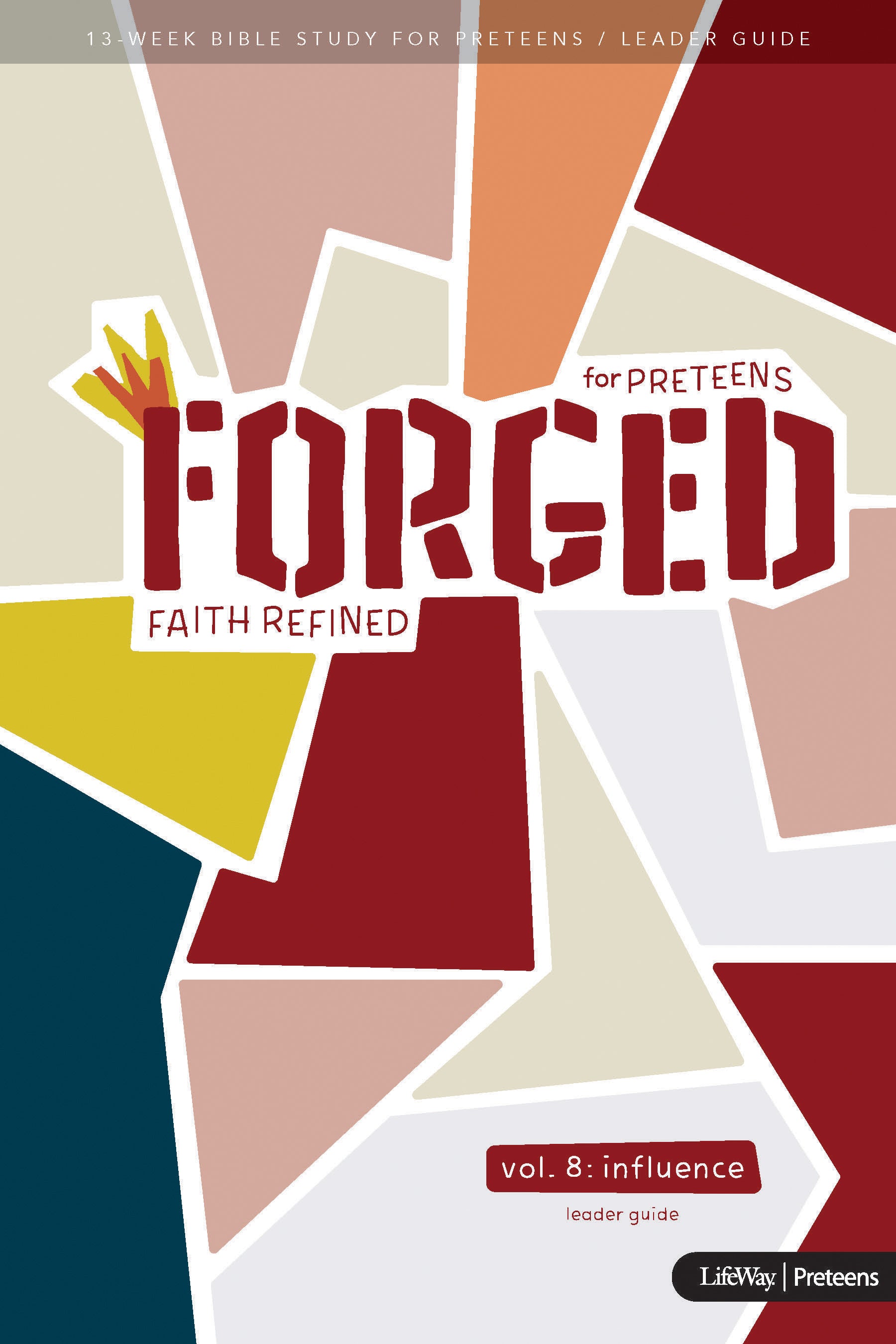 Forged: Faith Refined, Volume 8 Leader Guide - Re-vived