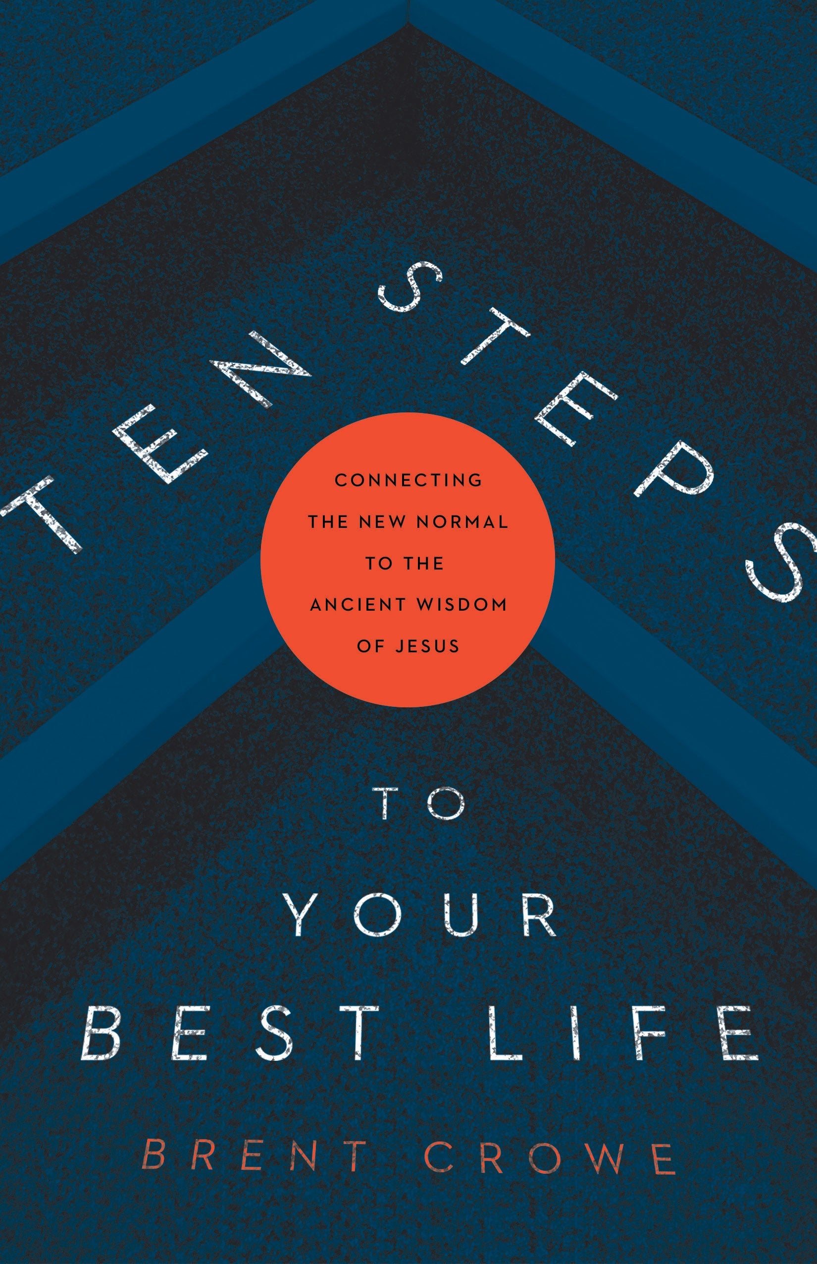 10 Steps to Your Best Life - Re-vived