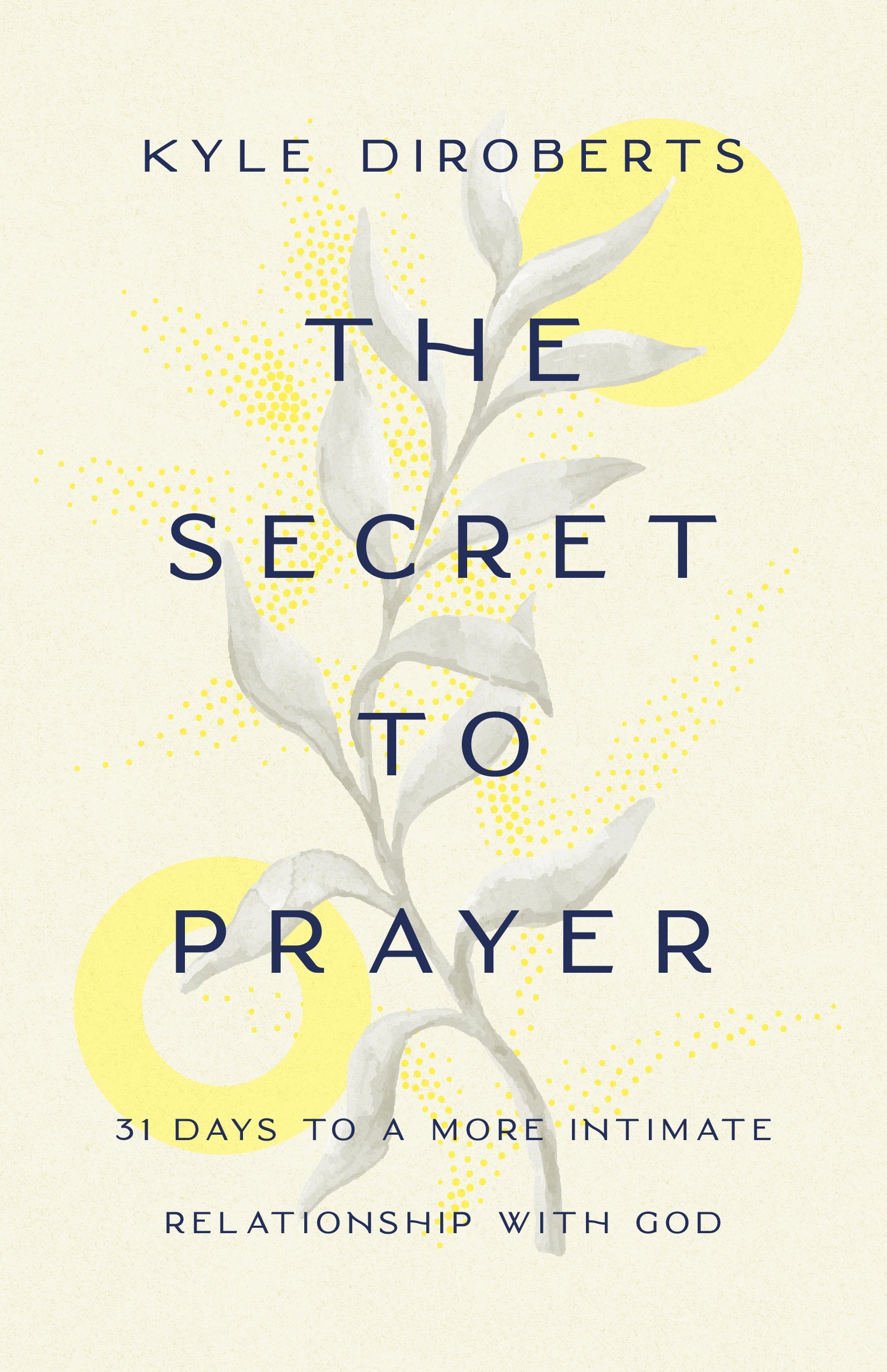 The Secret to Prayer - Re-vived