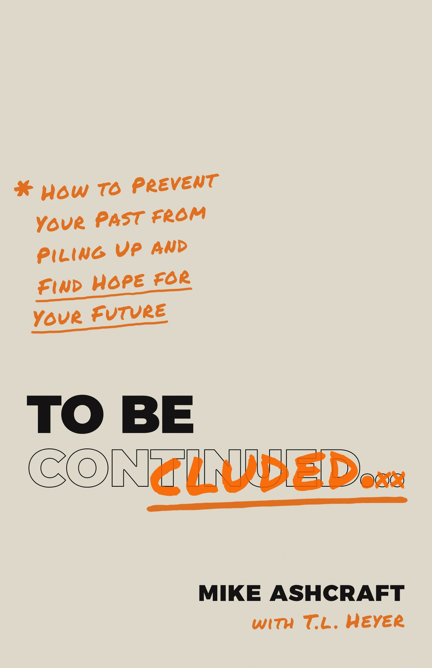 To Be Concluded - Re-vived