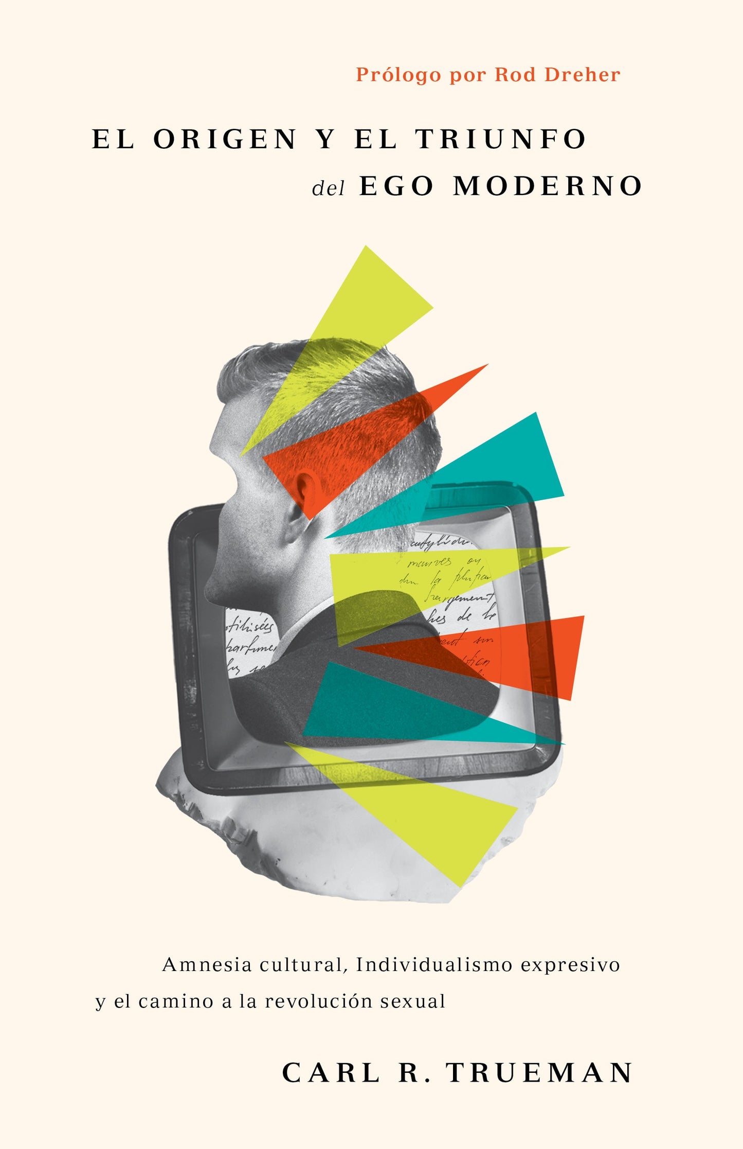 El origen y el triunfo del ego moderno - Re-vived