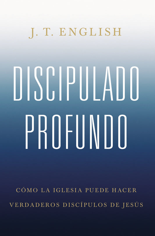 Discipulado profundo (Deep Discipleship) - Re-vived