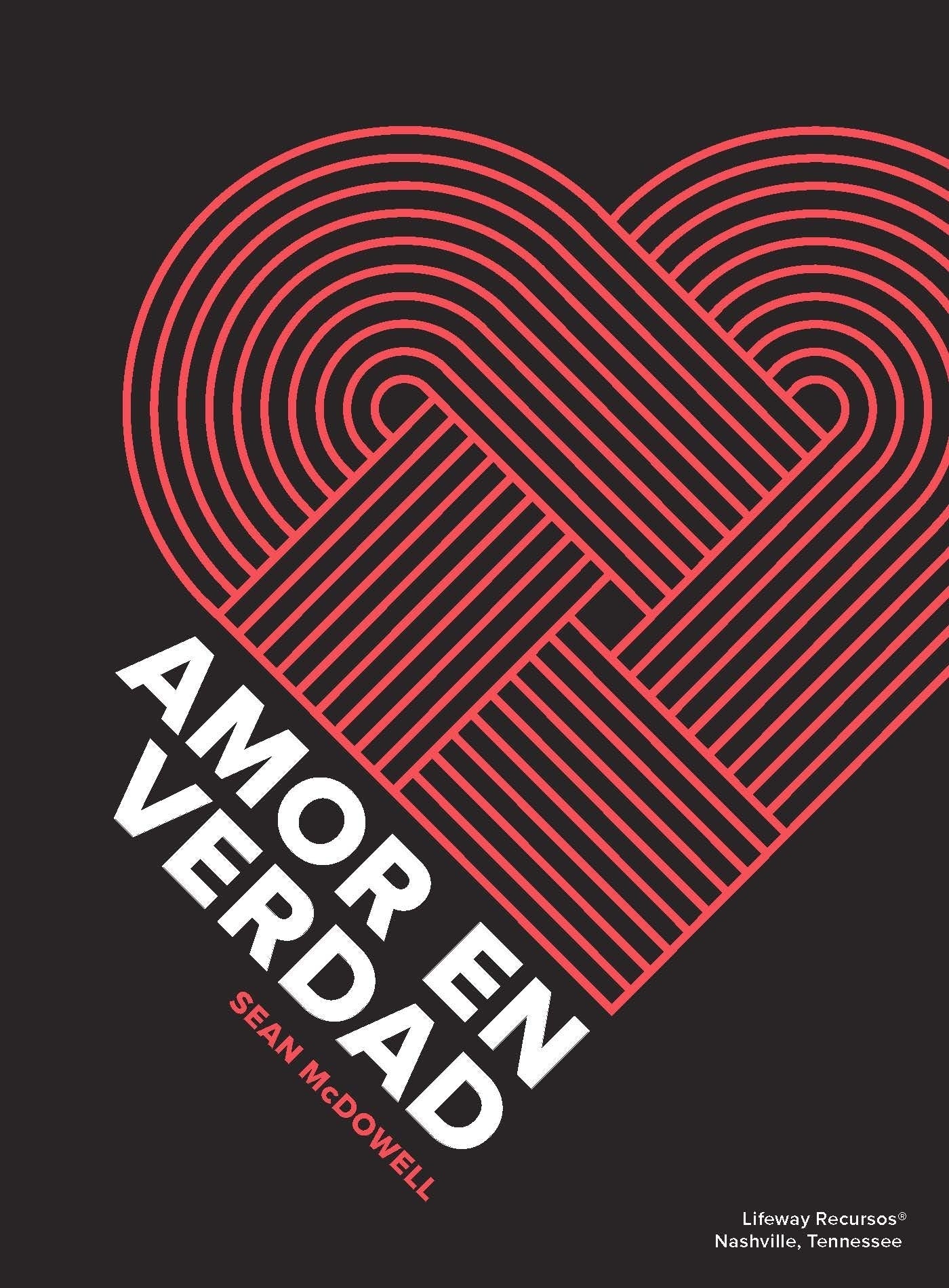Amor en verdad - Estudio bíblico para jóvenes - Re-vived