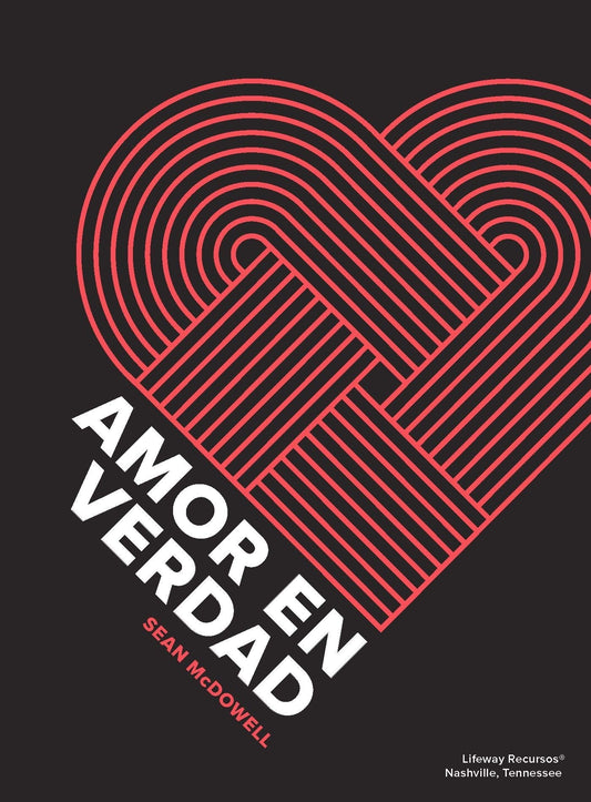 Amor en verdad - Estudio bíblico para jóvenes - Re-vived