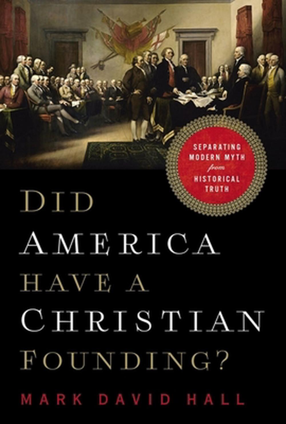 Did America Have a Christian Founding? - Re-vived