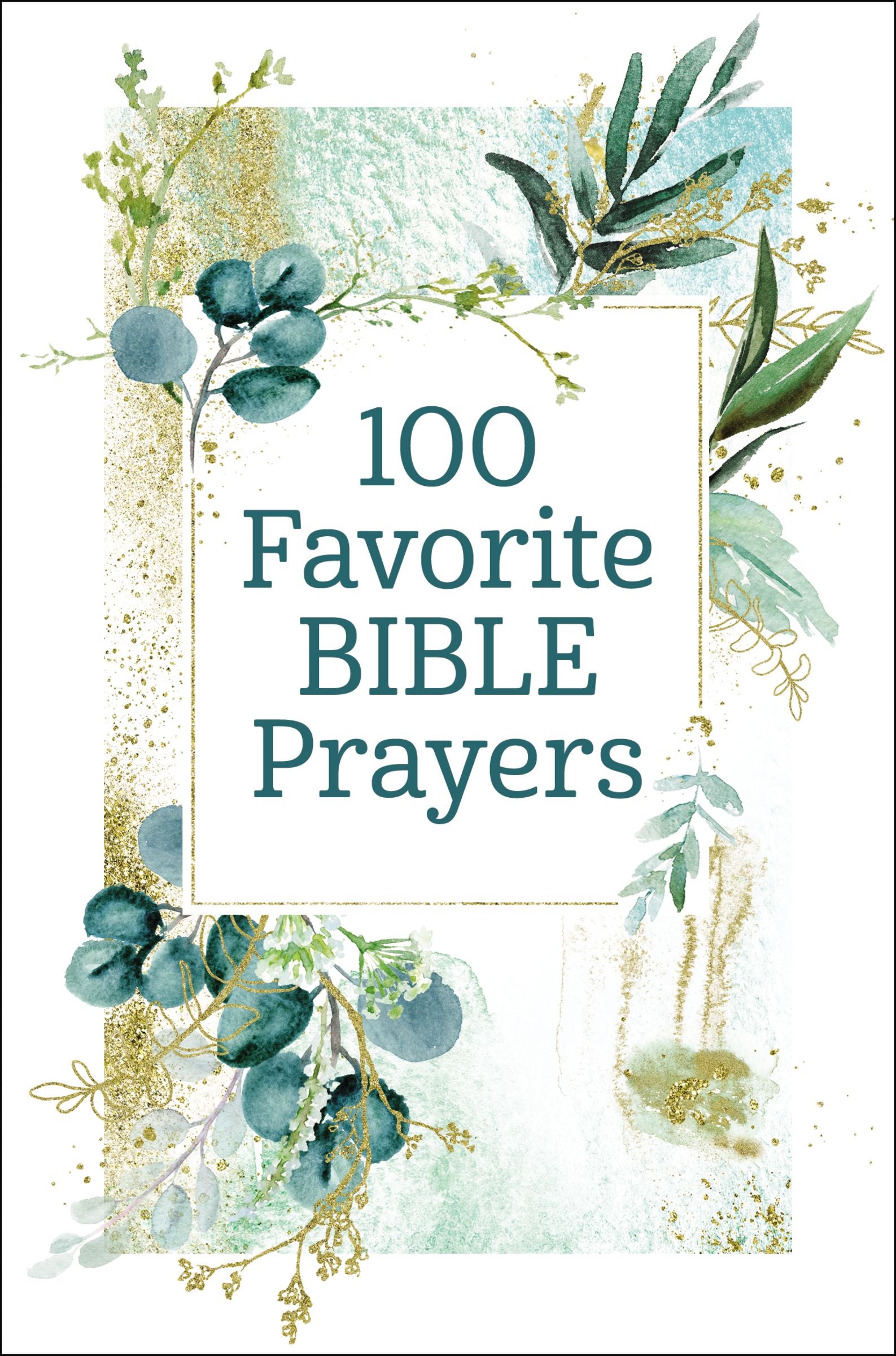 100 Favorite Bible Prayers - Re-vived