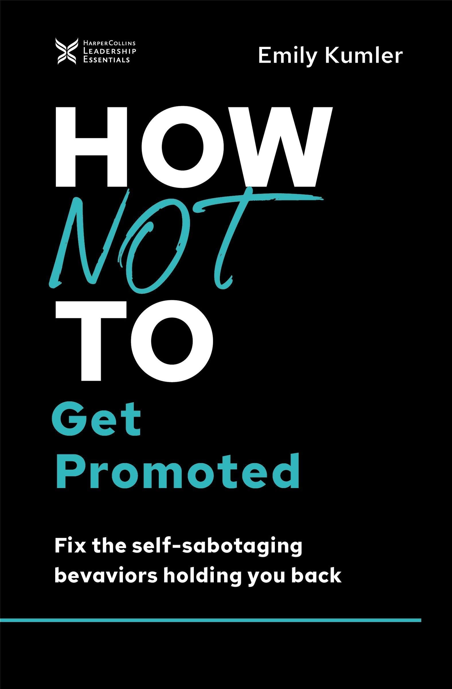How Not to Get Promoted - Re-vived