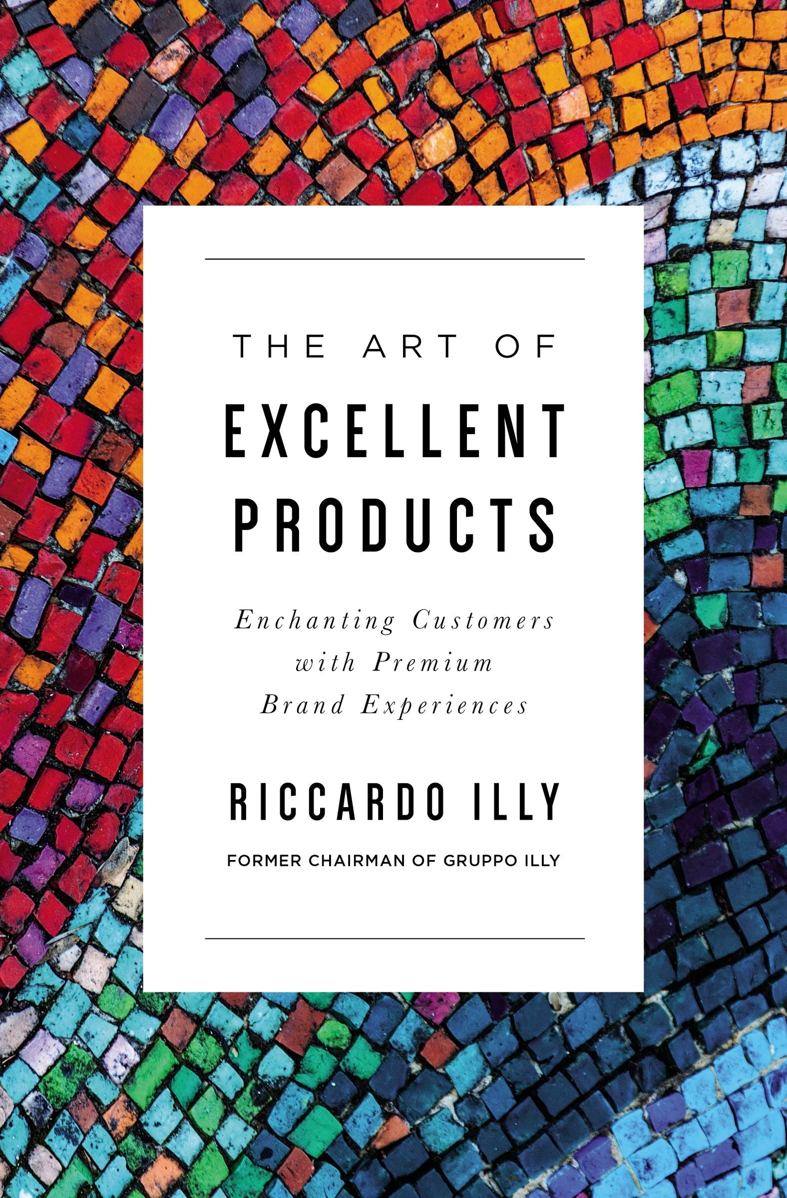 The Art of Excellent Products - Re-vived