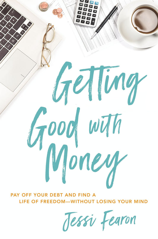 Getting Good with Money - Re-vived