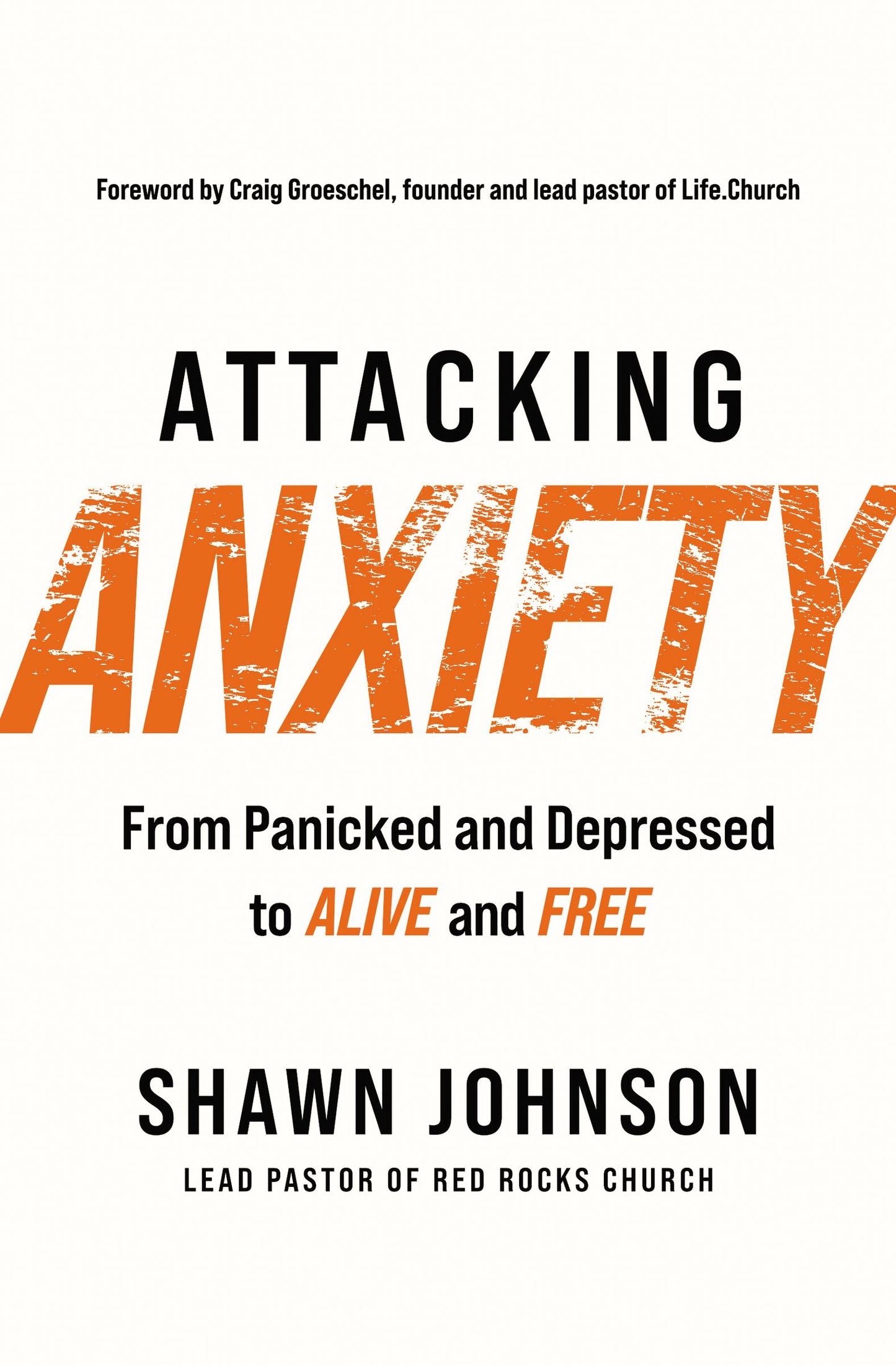 Attacking Anxiety - Re-vived