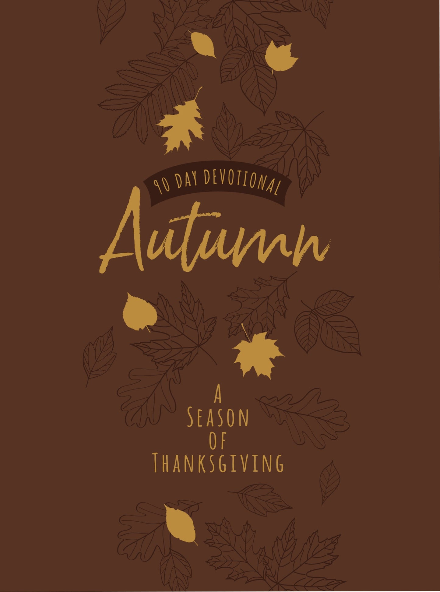 90-Day Devotional: Autumn - A Season of Thanksgiving - Re-vived