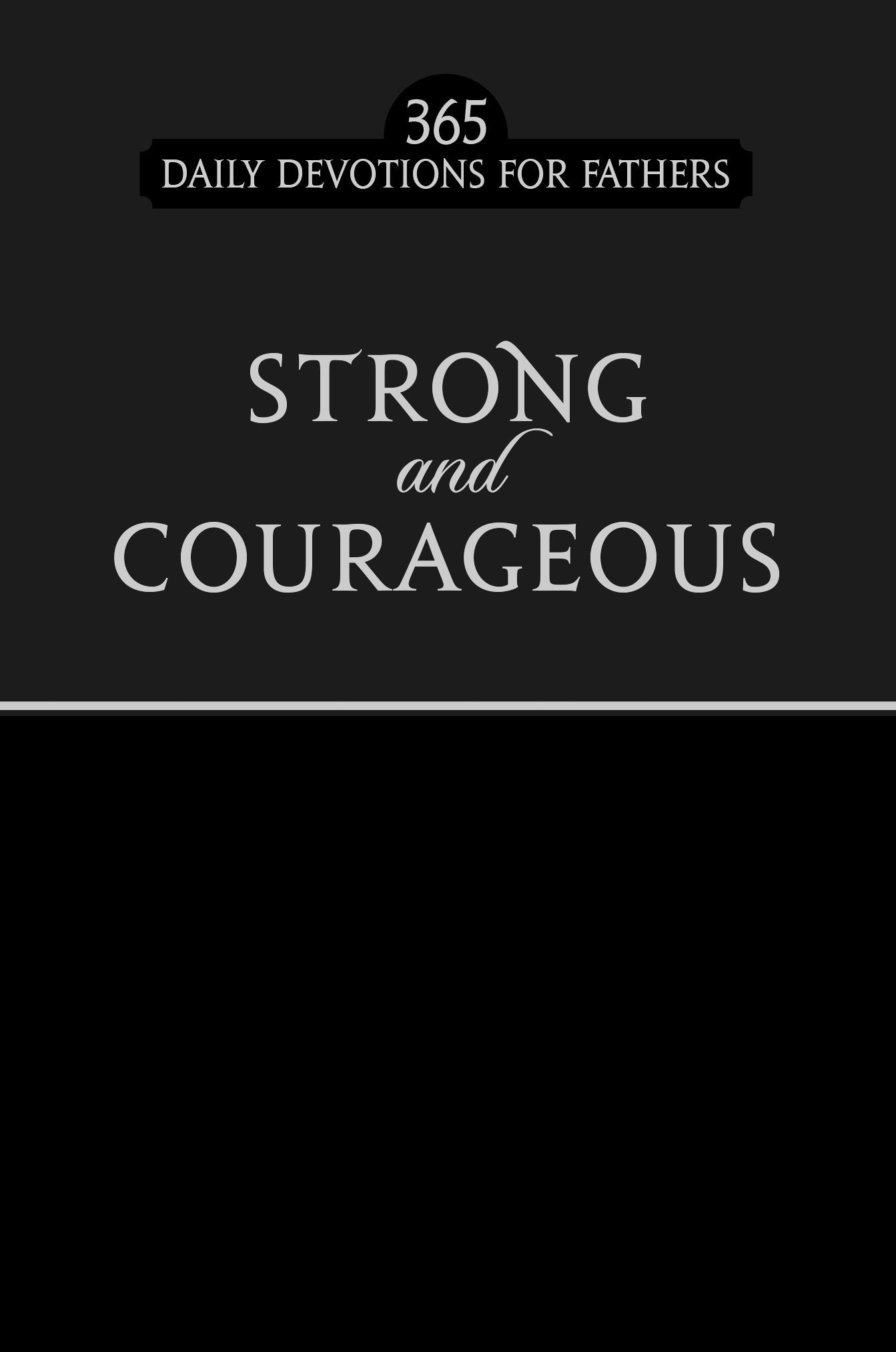 Strong and Courageous - Re-vived