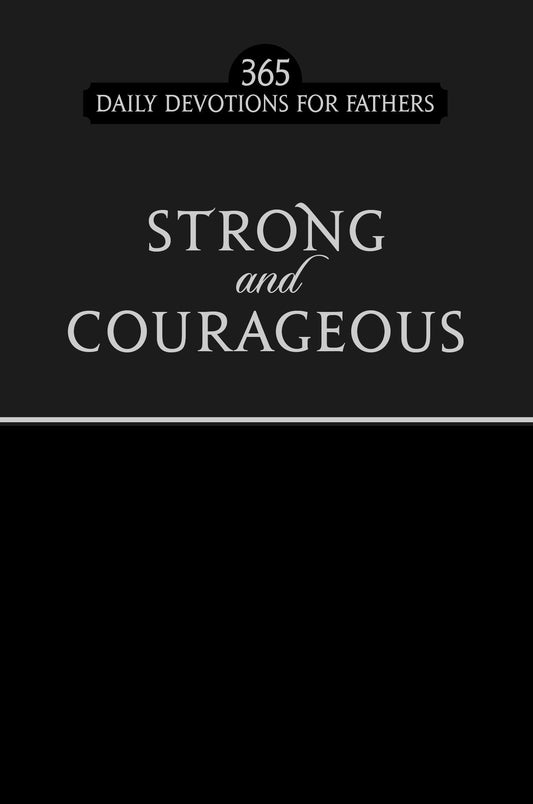 Strong and Courageous - Re-vived