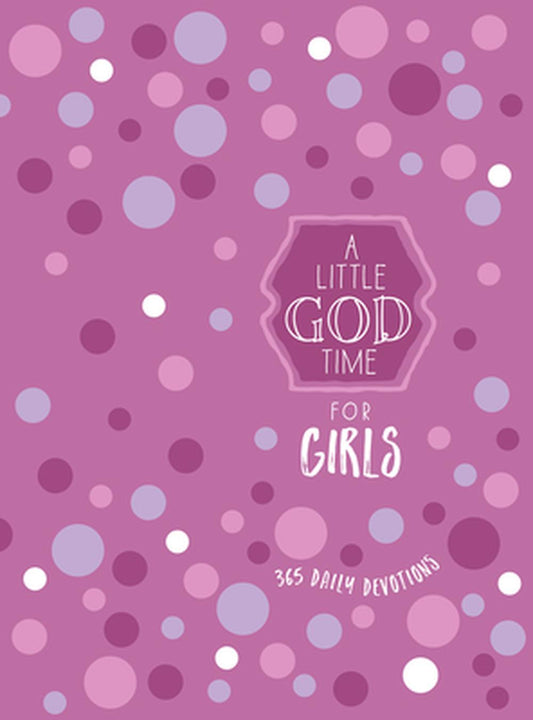 A Little God Time for Girls - Re-vived
