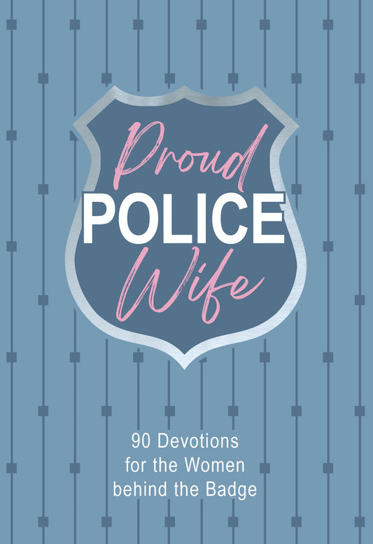Proud Police Wife - Re-vived