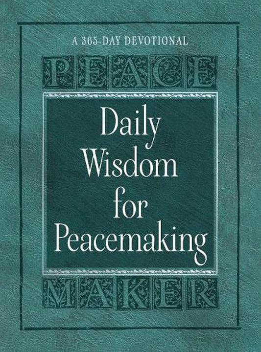 Daily Wisdom for Peacemaking - Re-vived