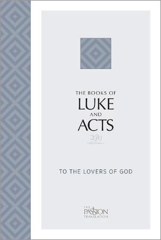 Passion Translation The Book of Luke and Acts - Re-vived