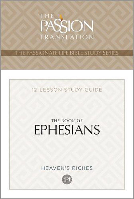 The Passion Translation - The Book of Ephesians - Re-vived