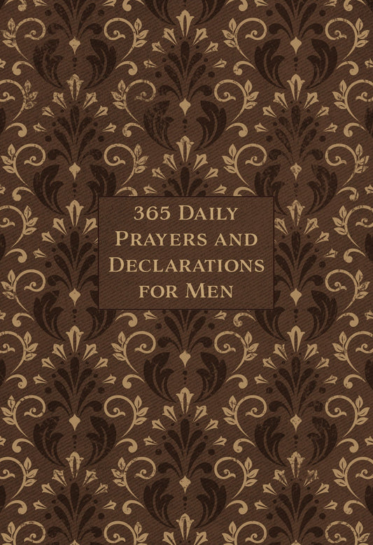 365 Daily Prayers & Declarations for Men - Re-vived