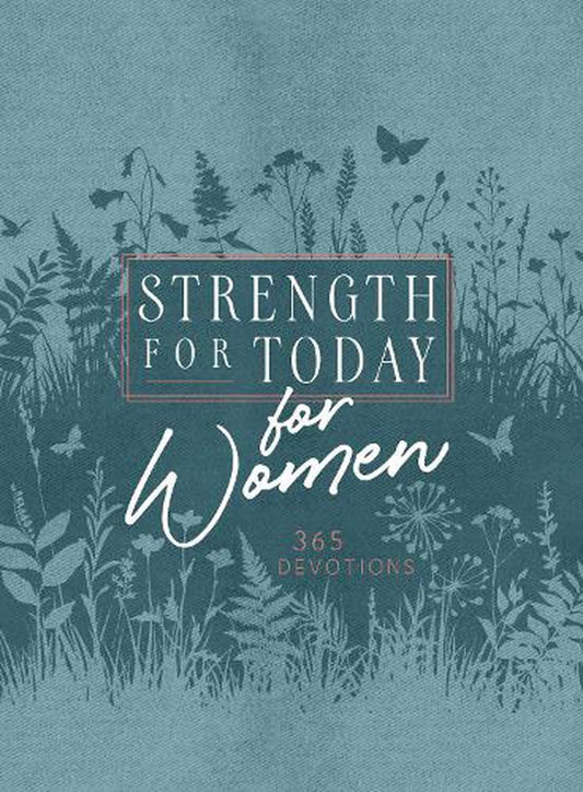 Strength for Today for Women - Re-vived