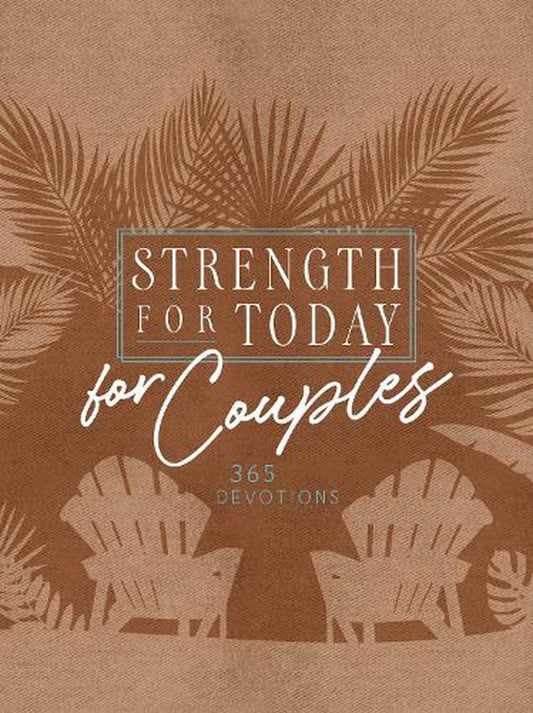 Strength for Today for Couples - Re-vived