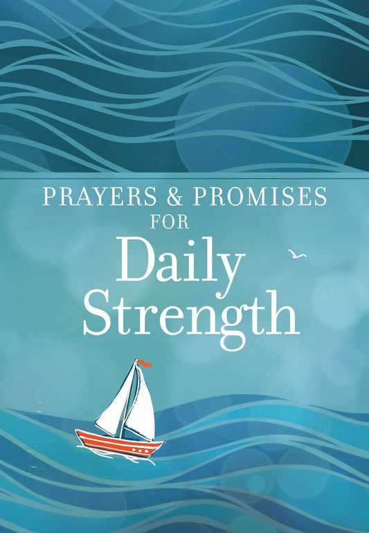 Prayers & Promises for Daily Strength - Re-vived