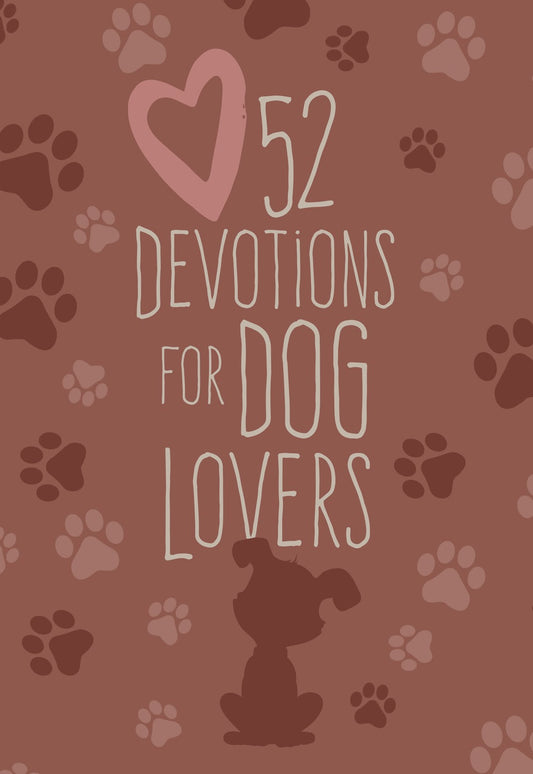 52 Devotions for Dog Lovers - Re-vived