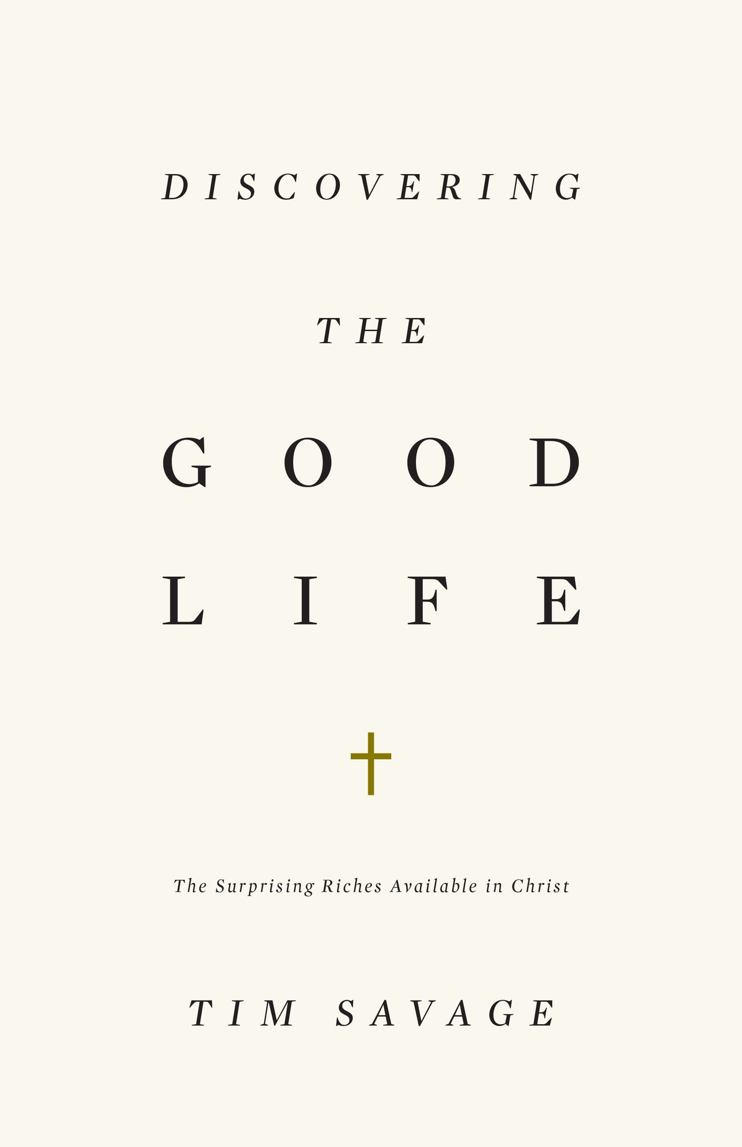Discovering the Good Life - Re-vived