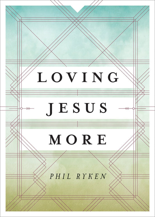 Loving Jesus More - Re-vived