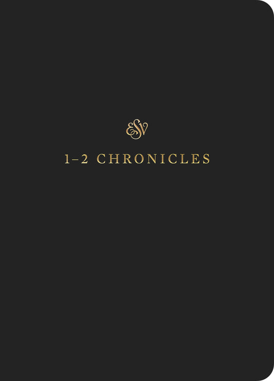 ESV Scripture Journal: 1&2 Chronicles - Re-vived
