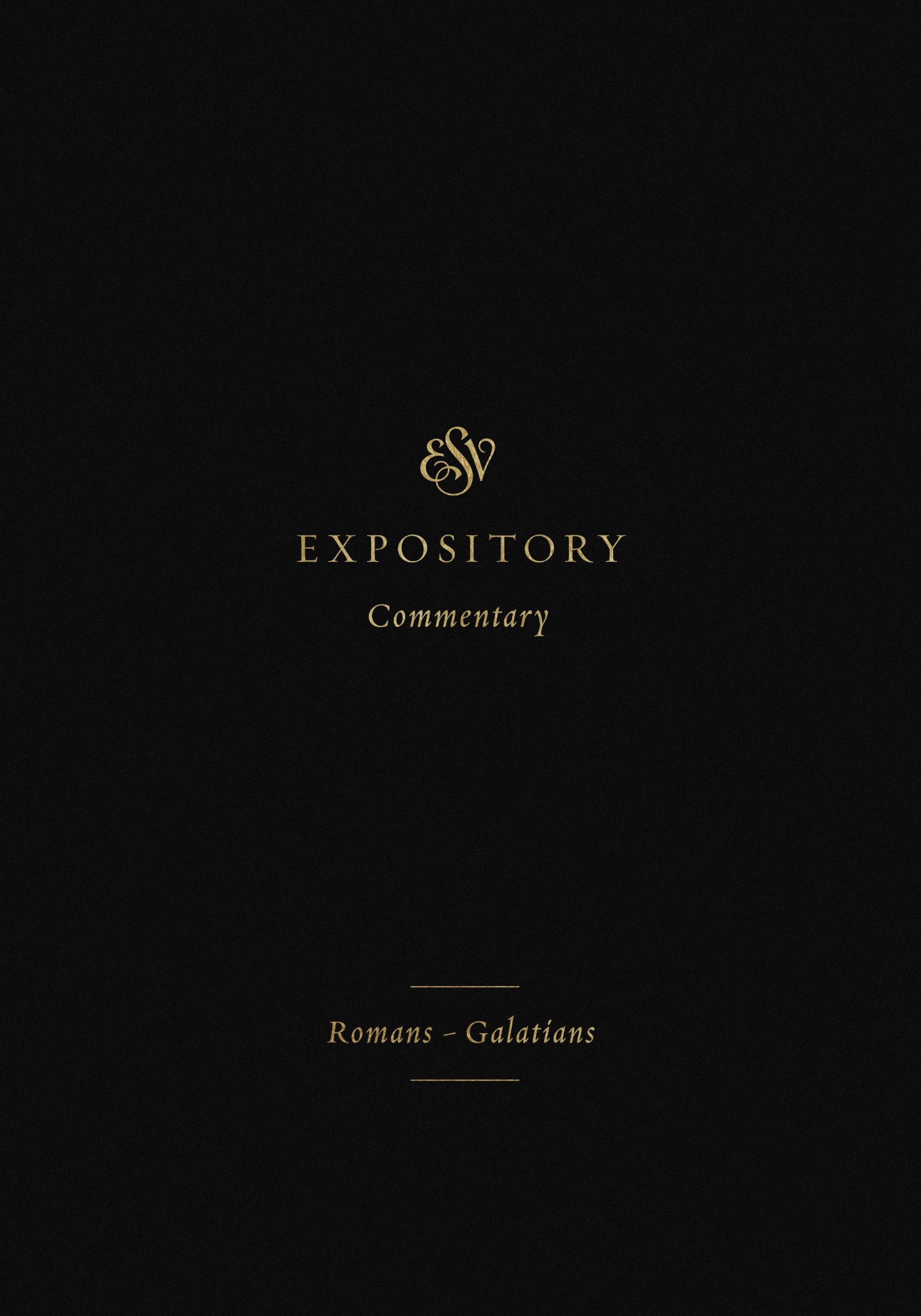 ESV Expository Commentary: Romans-Galatians - Re-vived