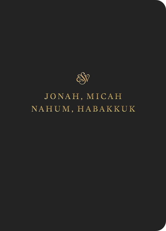 ESV Scripture Journal: Jonah, Micah, Nahum, and Habakkuk - Re-vived