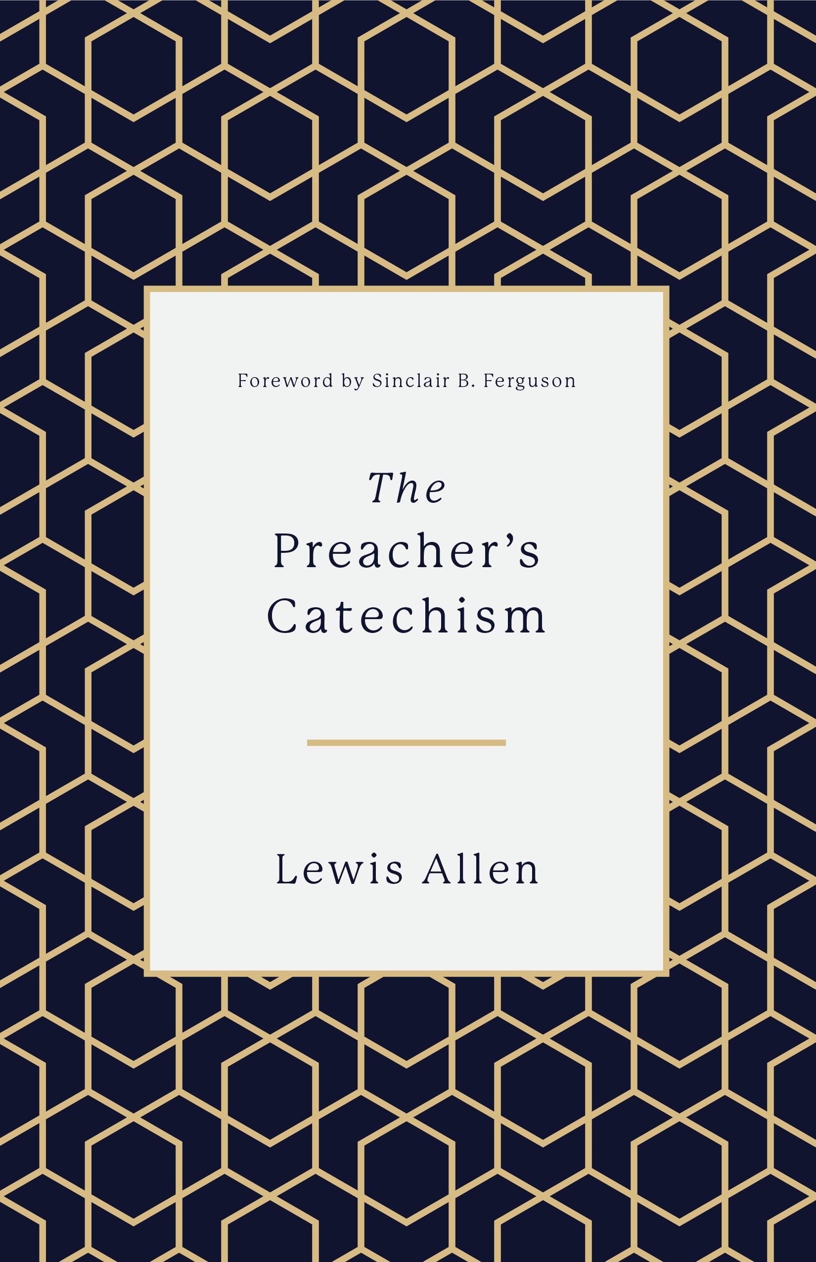 The Preacher's Catechism - Re-vived